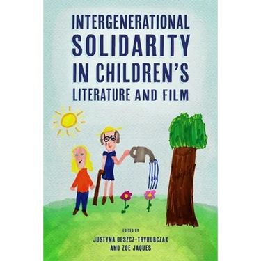 Intergenerational Solidarity in Children's Literature and Film