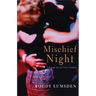 Mischief Night: New and Selected Poems