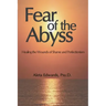 Fear of the Abyss: Healing the Wounds of Shame & Perfectionism