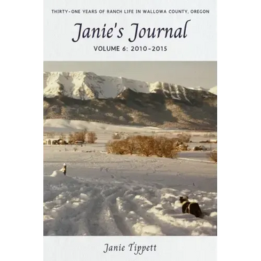 Janie's Journal, volume 6: 2010-2015