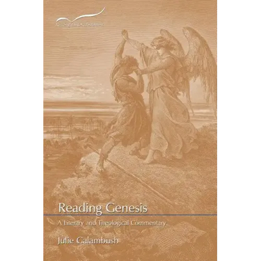 Reading Genesis: A Literary and Theological Commentary
