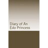 Diary of An Edo Princess: Kingdom of Benin Stories