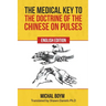 The Medical Key to the Doctrine of the Chinese on Pulses