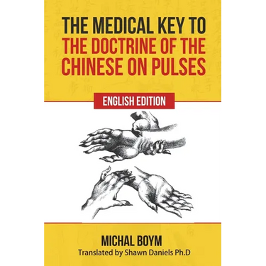 The Medical Key to the Doctrine of the Chinese on Pulses