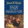 Jesus' Parables of Life