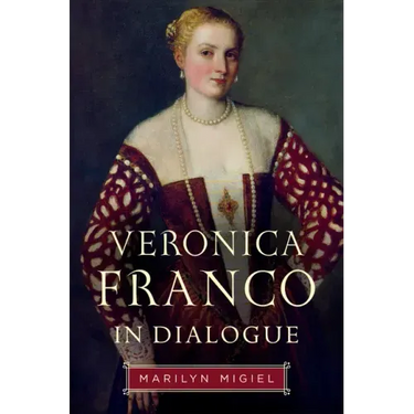 Veronica Franco in Dialogue