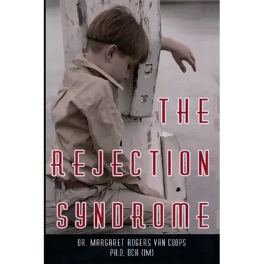 The Rejection Syndrome