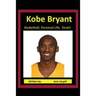 Kobe Bryant Basketball, Personal Life, Death