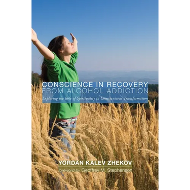 Conscience in Recovery from Alcohol Addiction