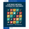 Textbook of Clinical Management of Club Drugs and Novel Psychoactive Substances