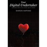 Your Digital Undertaker: Exploring Death in the Digital Age in Canada