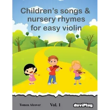 Children's songs & nursery rhymes for easy violin. Vol 1.