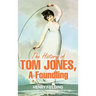 The History of Tom Jones, a Foundling