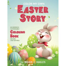 Color My Own Easter Story: An Immersive, Customizable Coloring Book for Kids (That Rhymes!)