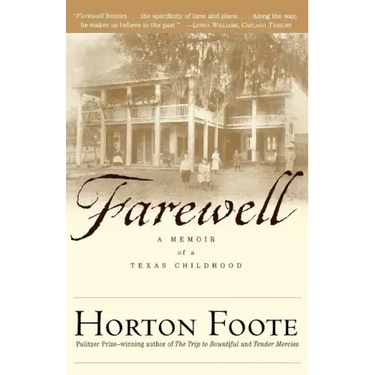 Farewell: A Memoir of a Texas Childhood