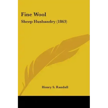 Fine Wool: Sheep Husbandry (1863)