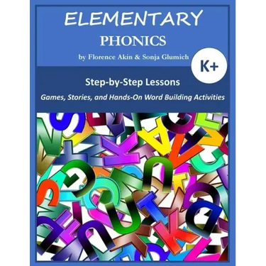 Elementary Phonics: A Three-Year Phonics and Vocabulary Building Program