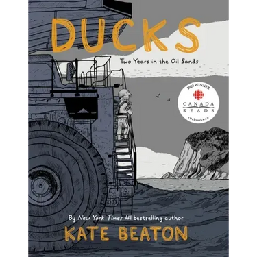 Ducks: Two Years in the Oil Sands