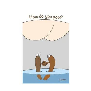 How do you poo?