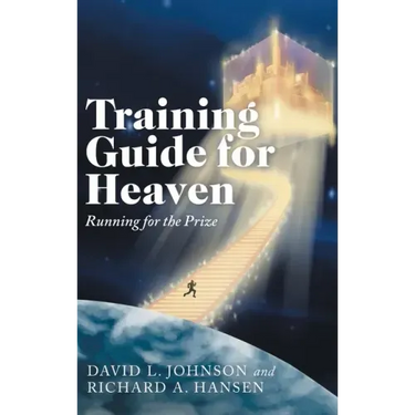 Training Guide for Heaven: Running for the Prize