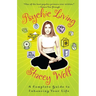 Psychic Living: A Complete Guide to Enhancing Your Life