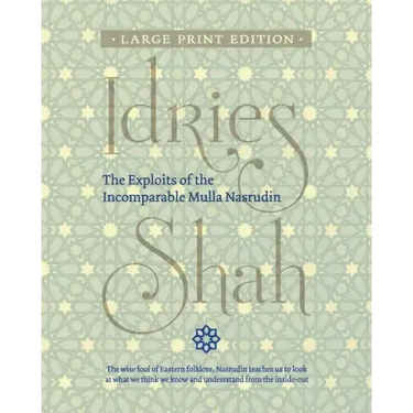 The Exploits of the Incomparable Mulla Nasrudin