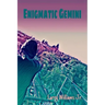 Enigmatic Gemini