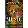 Sculpting the Art in Music: Observations of a Flutist