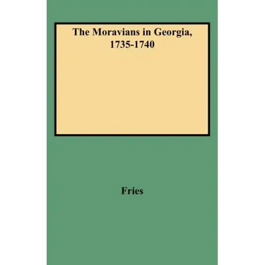 Moravians in Georgia, 1735-1740