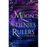 The Moon Denies Rulers