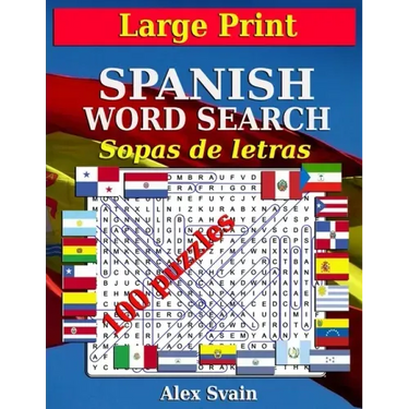 Spanish Word Search: Large Print Book for Adult Sopas de Letras en Español