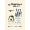 Tenshinkan Karate: Complete Guide for Beginner to Black Belt