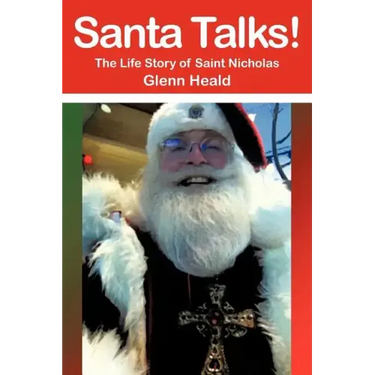 Santa Talks!: The Life Story of Saint Nicholas