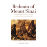 Bedouin of Mount Sinai: An Anthropological Study of Their Political Economy