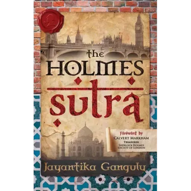 The Holmes Sutra - 160 Sherlock Holmes Sayings for his 160th Birthday