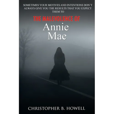The Malevolence of Annie Mae