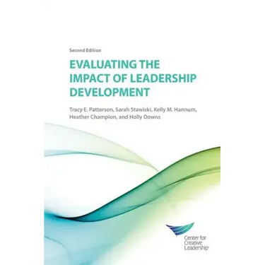 Evaluating the Impact of Leadership Development 2E