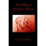 Mending a Broken Heart