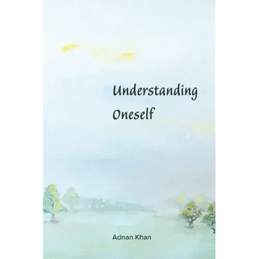 Understanding Oneself