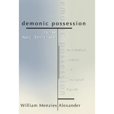 Demonic Possession in the New Testament