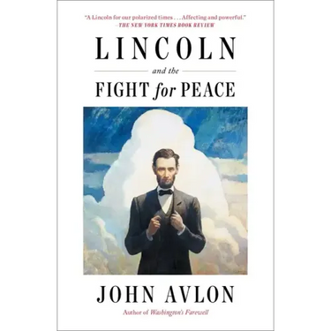 Lincoln and the Fight for Peace