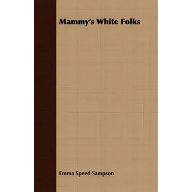 Mammy's White Folks
