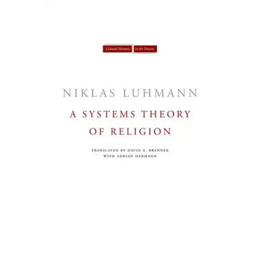 A Systems Theory of Religion