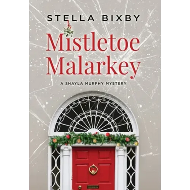 Mistletoe Malarkey