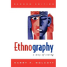 Ethnography: A Way of Seeing