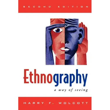 Ethnography: A Way of Seeing