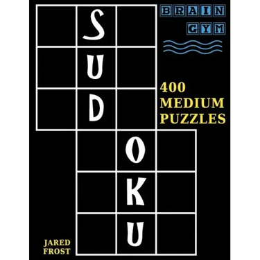 Sudoku: 400 Medium Puzzles to Exercise Your Brain
