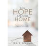 Real Hope For Your Home: How Finding Joy Changes us and our Relationships