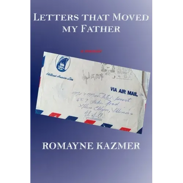Letters That Moved My Father