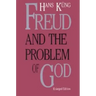 Freud & the Problem of God, Second